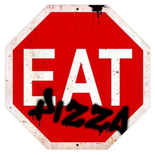 Retro Planet Retro Planet RPC400 Eat Pizza Stop Sign Metal Sign RPC400